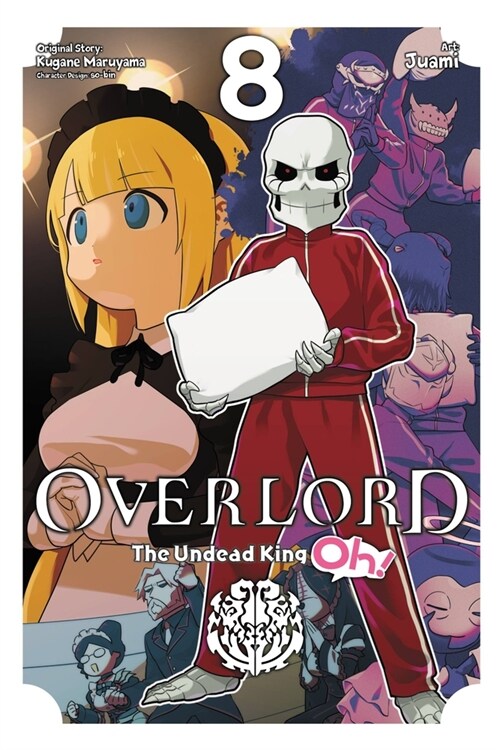 Overlord: The Undead King Oh!, Vol. 8 (Paperback)