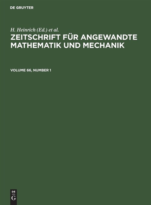 Zeitschrift F? Angewandte Mathematik Und Mechanik. Volume 66, Number 1 (Hardcover, Reprint 2021)