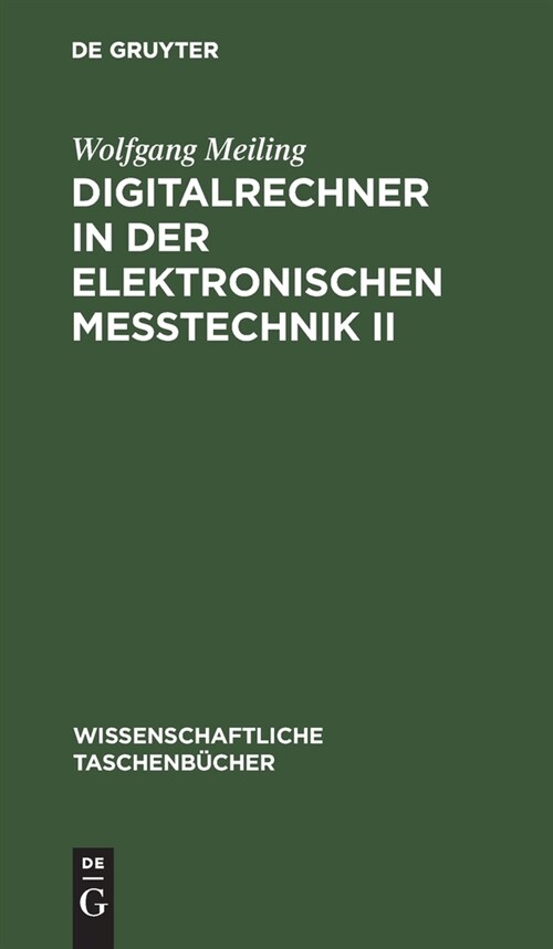 Digitalrechner in der elektronischen Me?echnik II (Hardcover, Reprint 2021)