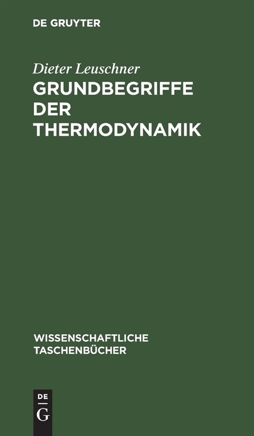Grundbegriffe der Thermodynamik (Hardcover, Reprint 2021)