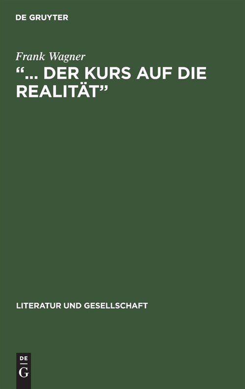 ... der Kurs auf die Realit? (Hardcover, Reprint 2021)