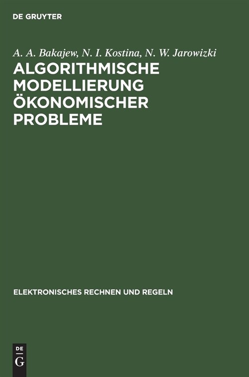 Algorithmische Modellierung ?onomischer Probleme (Hardcover, Reprint 2021)