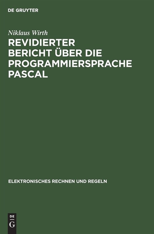 Revidierter Bericht ?er die Programmiersprache Pascal (Hardcover, Reprint 2021)