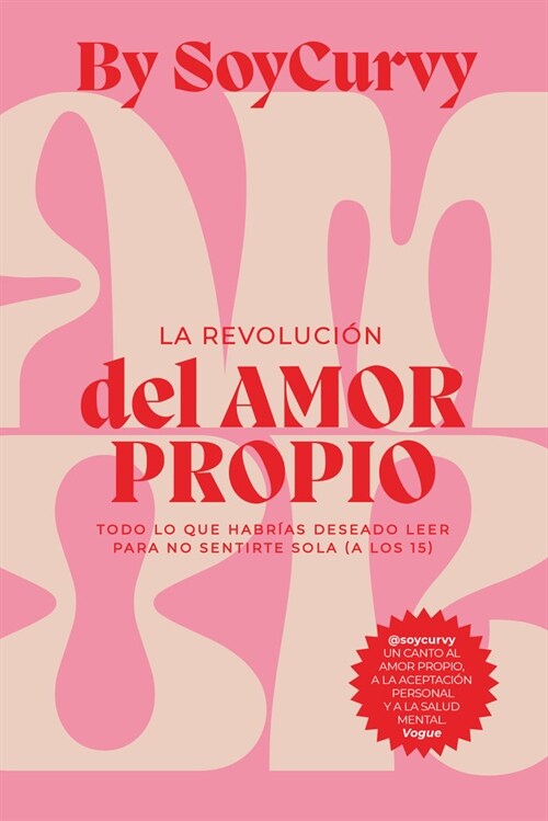Soycurvy: La Revoluci? del Amor Propio (Paperback)
