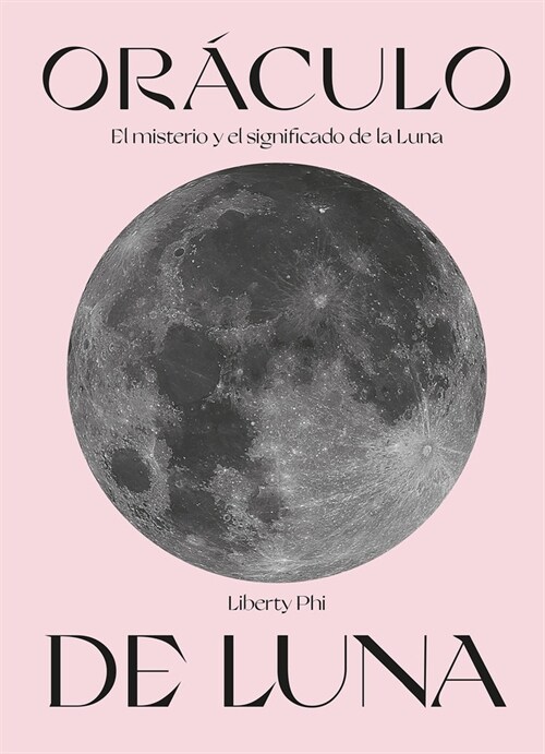 Or?ulo de Luna: El Misterio Y El Significado de la Luna [With Book(s)] (Other)