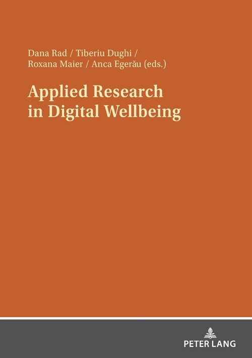 Applied Research in Digital Wellbeing (Paperback)