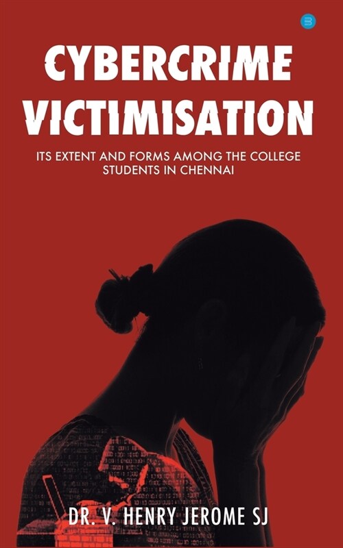 Cybercrime Victimisation (Paperback)