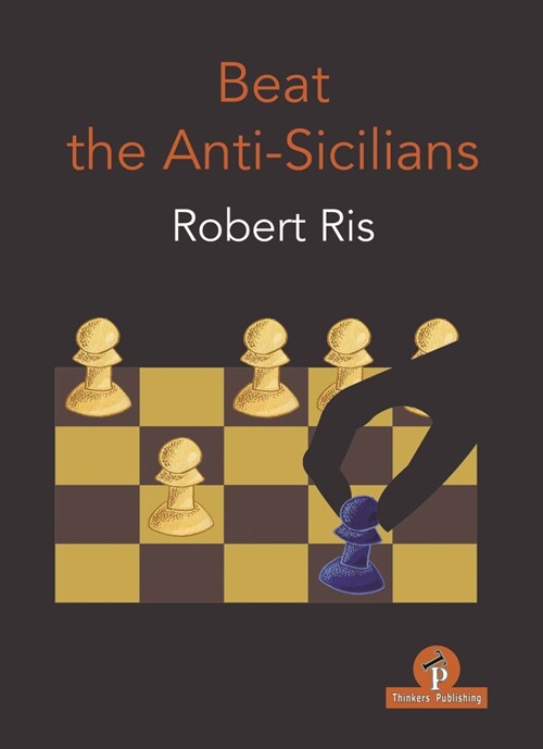 Beat the Anti-Sicilians (Paperback)