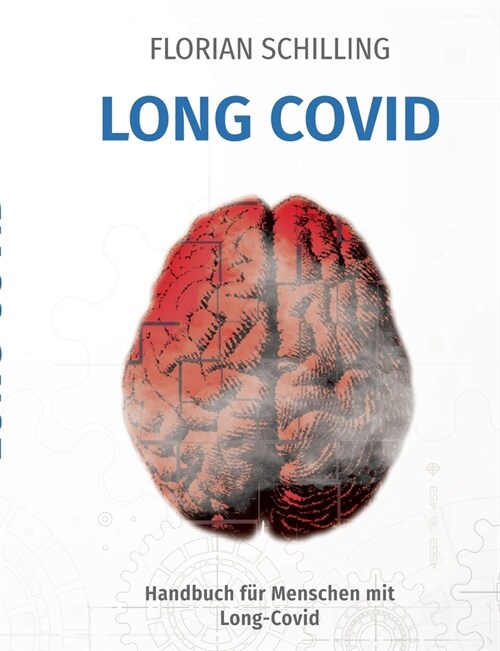 Long Covid: Wenn Corona bleibt (Paperback)