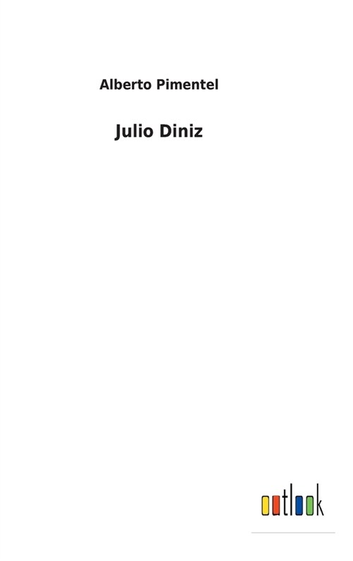 Julio Diniz (Hardcover)