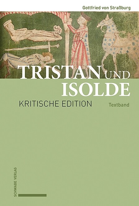 Tristan Und Isolde: Kritische Edition Des Romanfragments Auf Basis Der Handschriften Des Fruhen X-Astes Unter Berucksichtigung Der Gesamte (Hardcover)