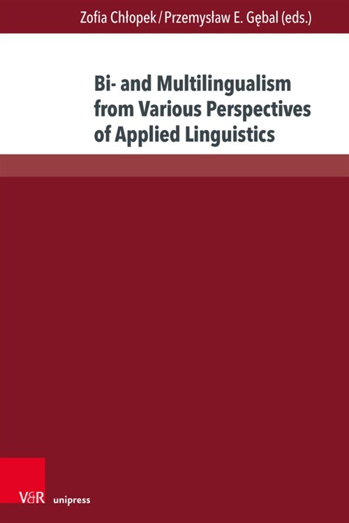 Bi- And Multilingualism from Various Perspectives of Applied Linguistics (Paperback)
