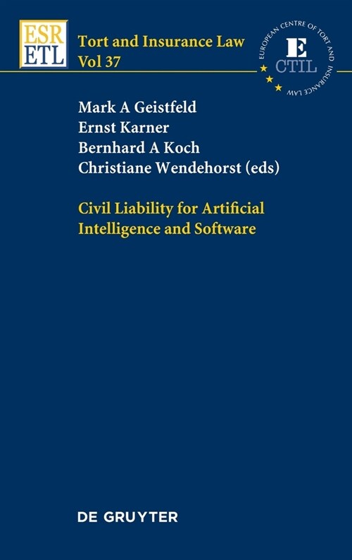 Civil Liability for Artificial Intelligence and Software (Hardcover)