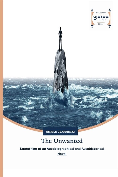 The Unwanted (Paperback)