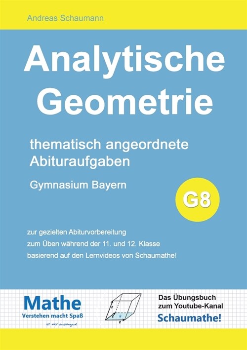 Analytische Geometrie: Thematisch angeordnete Abituraufgaben (Paperback)