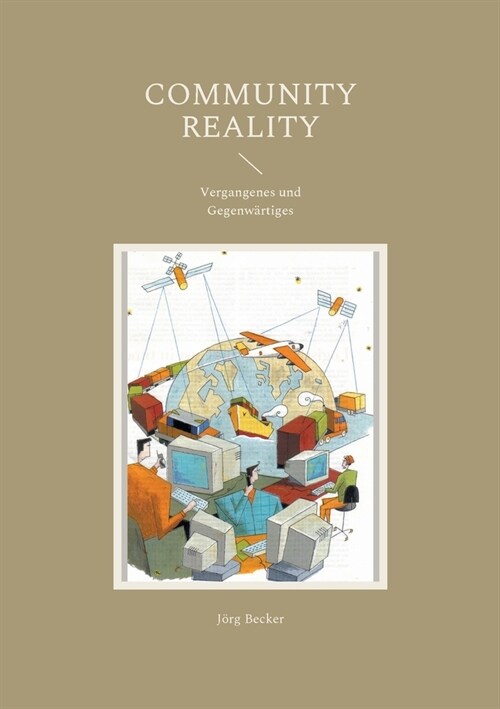 Community Reality: Vergangenes und Gegenw?tiges (Paperback)
