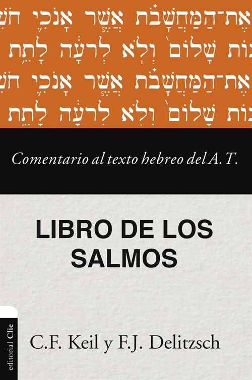 Comentario Al Texto Hebreo del Antiguo Testamento - Salmos (Paperback)