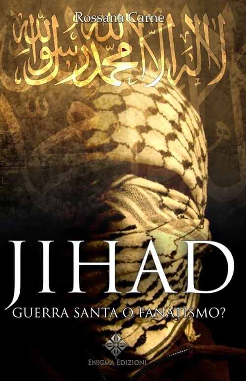 Jihad: Guerra Santa o Fanatismo? (Paperback)