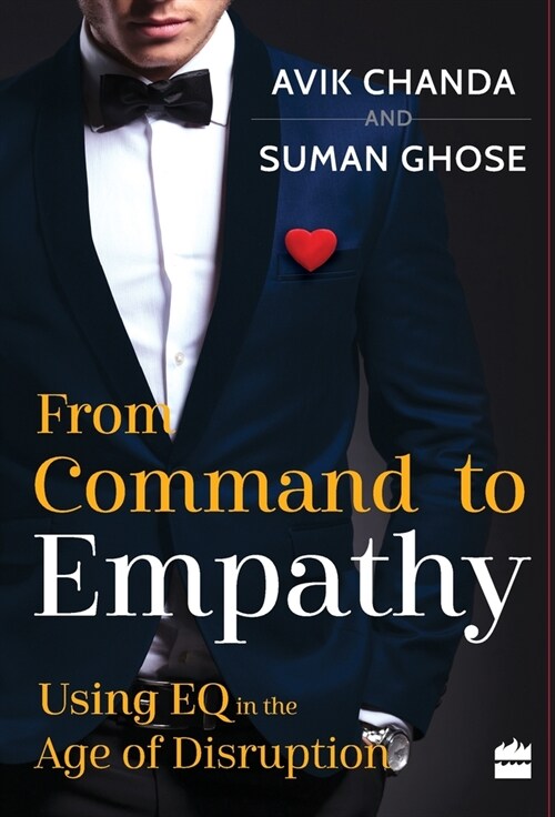 From Command to Empathy: Using EQ in the Age of Disruption (Hardcover)