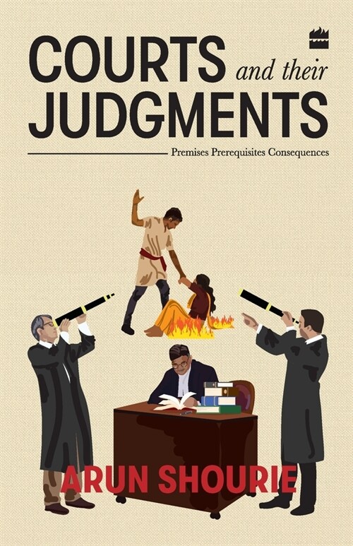 Courts and Their Judgments: Premises, Prerequisites, Consequences (Paperback)