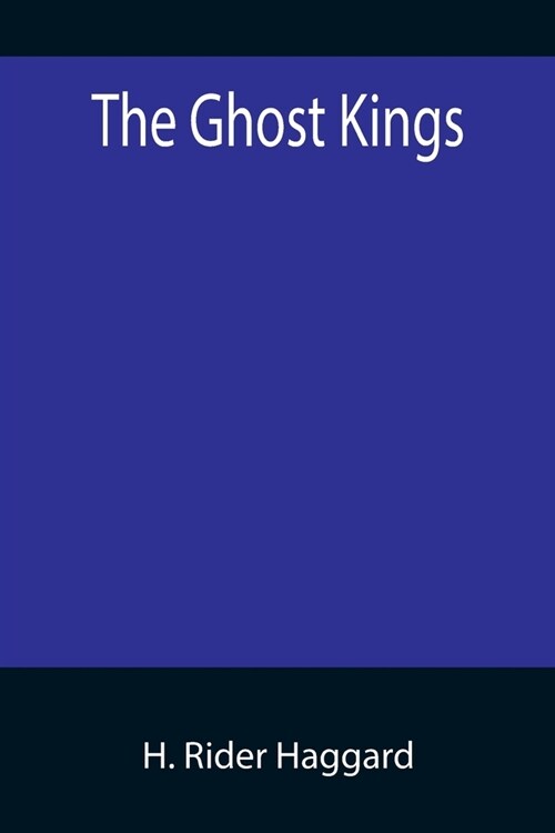 The Ghost Kings (Paperback)