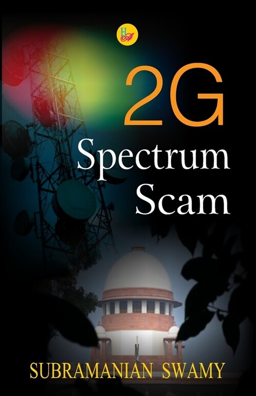 2G Spectrum Scam (Paperback)