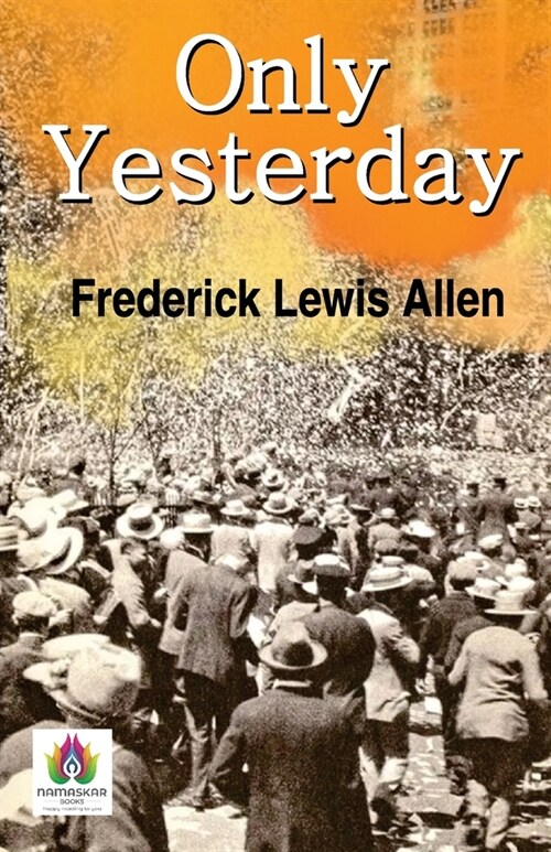 Only Yesterday (Paperback)