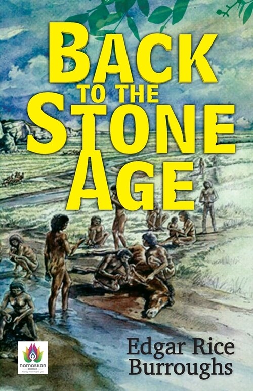 Back to the Stone Age (Paperback)