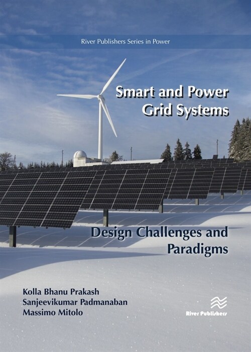 Smart and Power Grid Systems - Design Challenges and Paradigms (Hardcover)