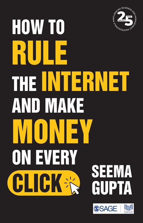 How to Rule the Internet and Make Money on Every Click (Paperback)