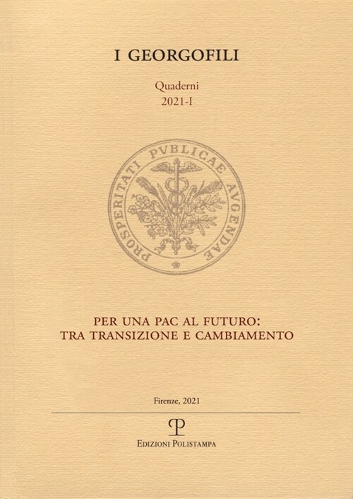 Per Una Pac Al Futuro: Tra Transizione E Cambiamento: 15 Febbraio 2021 (Paperback)