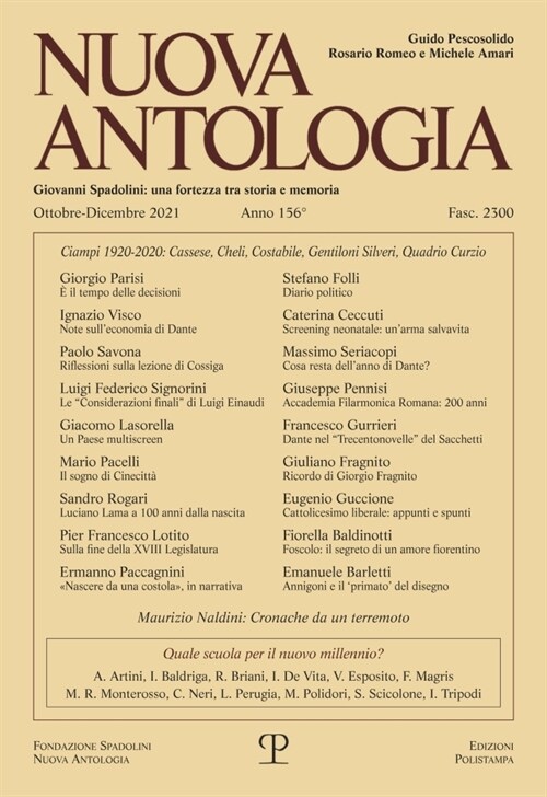 Nuova Antologia - A. CLVI, N. 2300, Ottobre-Dicembre 2021: Rivista Di Lettere, Scienze Ed Arti. Serie Trimestrale Fondata Da Giovanni Spadolini (Paperback)