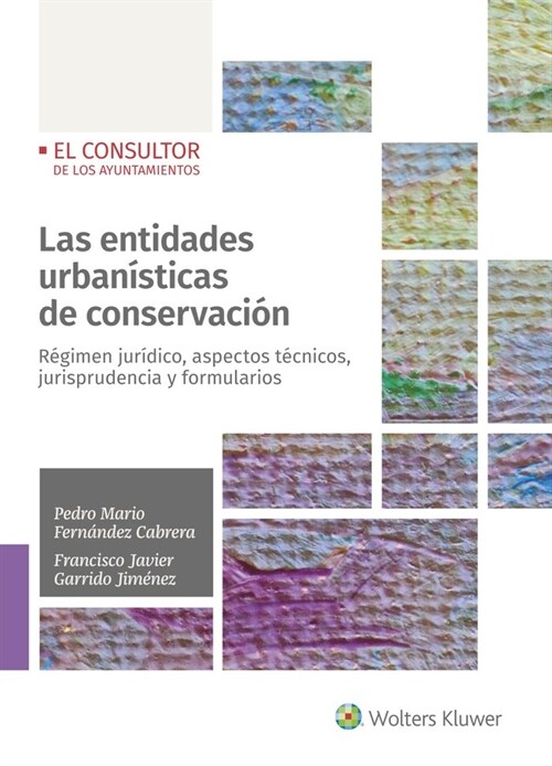 LAS ENTIDADES URBANISTICAS DE CONSERVACION (Paperback)