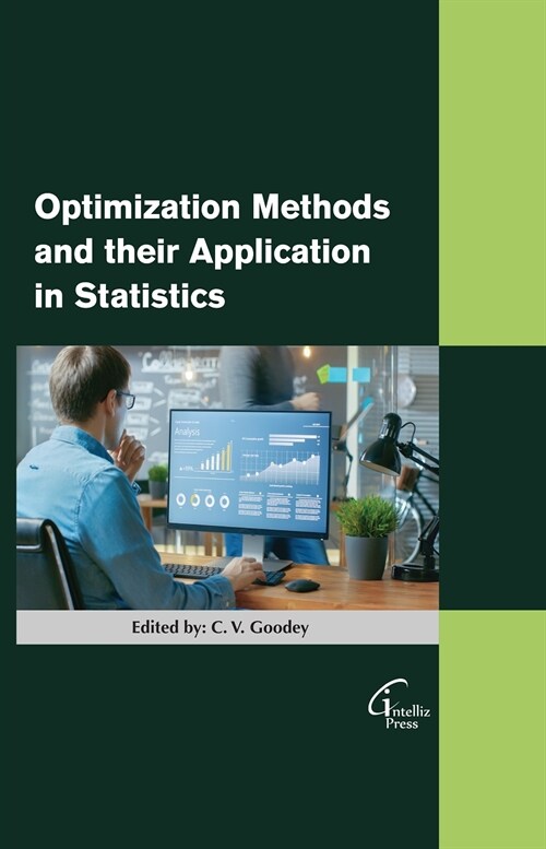 Optimization Methods and their Application in Statistics