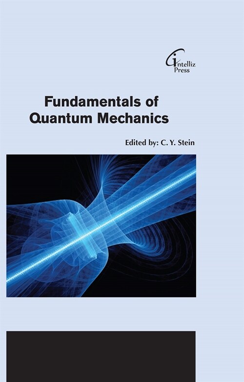 Fundamentals of Quantum Mechanics