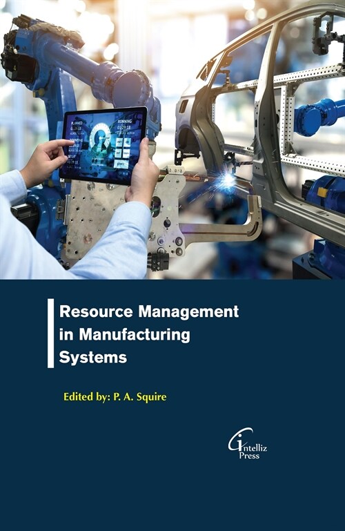 Resource Management in Manufacturing Systems