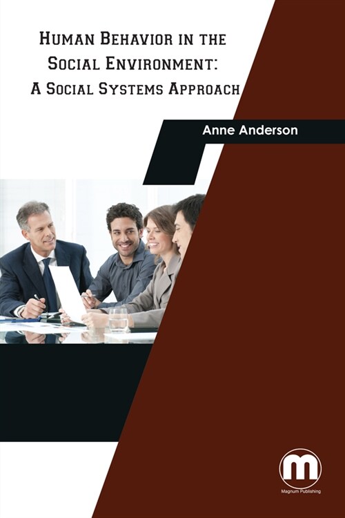 Human Behavior in the Social Environment: A Social Systems Approach