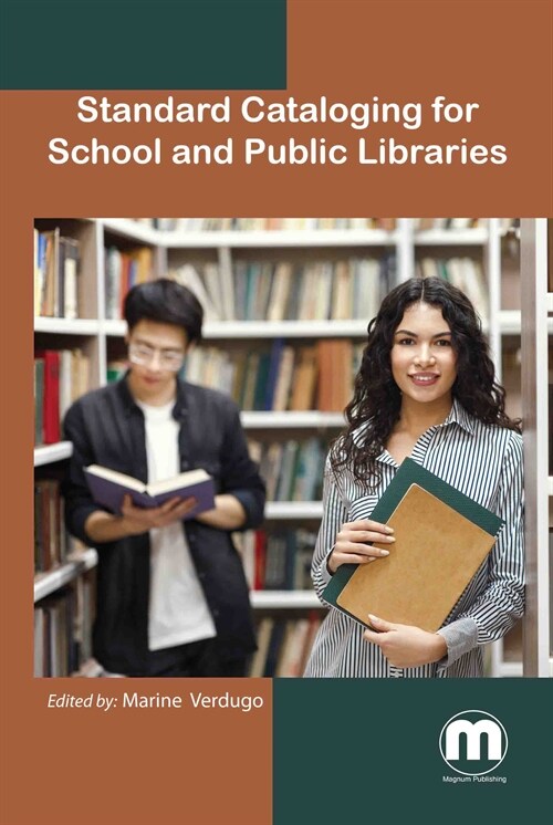 Standard Cataloging for School and Public Libraries