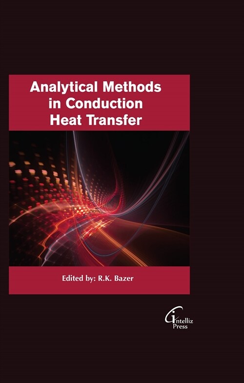 Analytical methods in conduction heat transfer