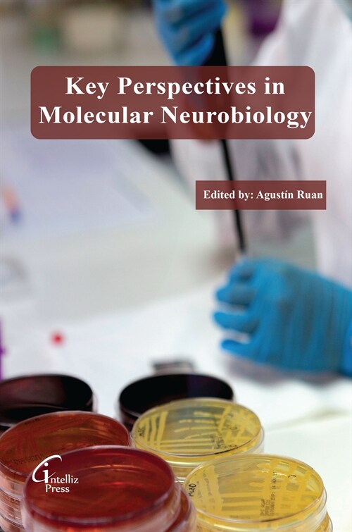 Key Perspectives in Molecular Neurobiology