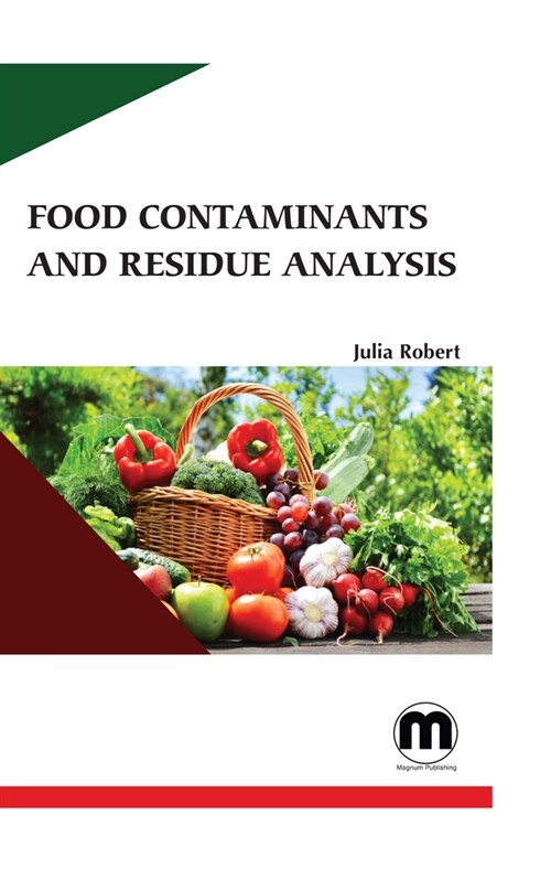 Food Contaminants and Residue Analysis