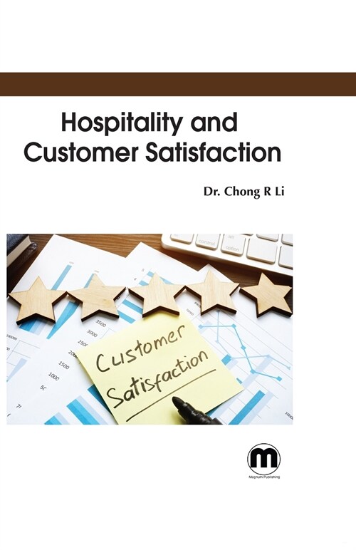 Hospitality and Customer Satisfaction