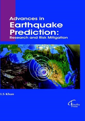 Advances in Earthquake Prediction: Research and Risk Mitigation
