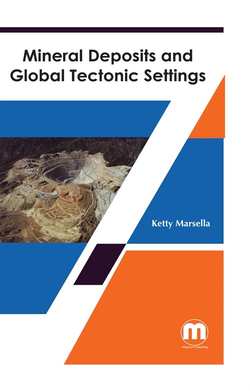 Mineral Deposits and Global Tectonic Settings
