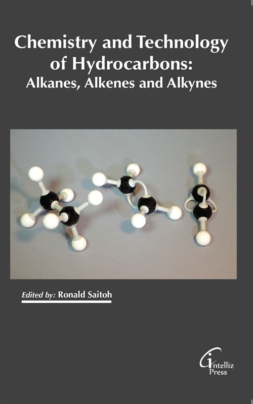 Chemistry and Technology of Hydrocarbons: Alkanes, Alkenes and Alkynes