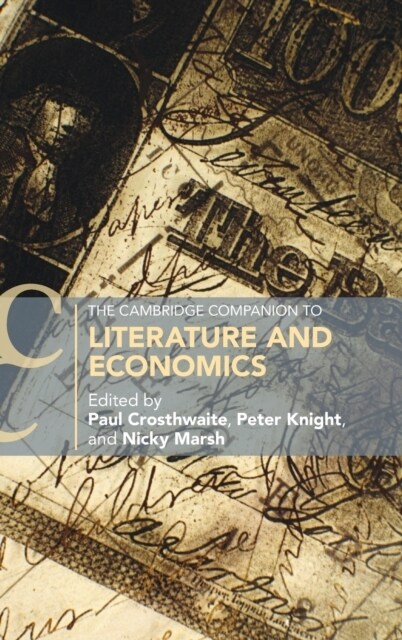 The Cambridge Companion to Literature and Economics (Hardcover, New ed)