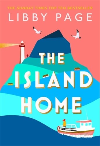 The Island Home : The uplifting page-turner making life brighter (Paperback)