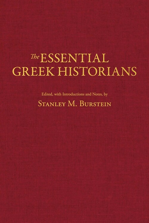 The Essential Greek Historians (Hardcover)
