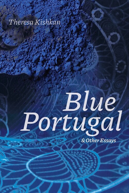 Blue Portugal and Other Essays (Paperback)