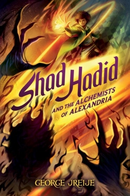 Shad Hadid and the Alchemists of Alexandria (Hardcover)